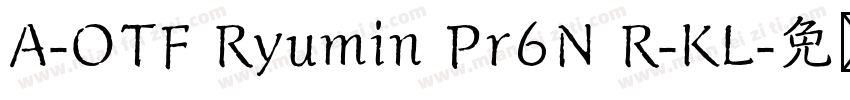 A-OTF Ryumin Pr6N R-KL字体转换